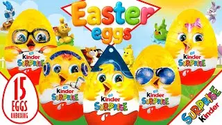 15 Different Kinder Surprise Easter Eggs Unboxing