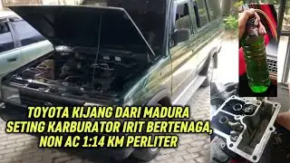 Cara buat irit karburator kijang dari  madura , jadi 1:14 non AC