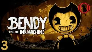 Chapter 3: Rise & Fall | Bendy And The Ink Machine Blind