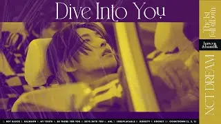 &bull; Vietsub/Lyrics &bull; NCT DREAM 'Dive Into You' | Hawyn & Hamilk