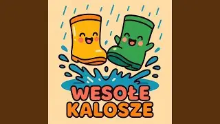 Wesołe Kalosze (Bajkowe Przeboje)