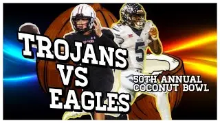 50th Annual Coconut Bowl Trojans Vs Eagles