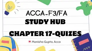ACCA FA/F3| Study Hub Quiz |Chapter 17 | Consolidation |Manisha Gupta