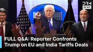 FULL Q&A: Reporter Confronts Trump Over EU and India Tariff Deals After Supreme Court Ruling | AC1B