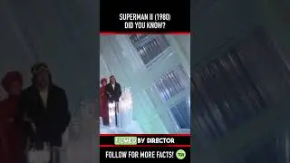 Did you know THIS about SUPERMAN II (1980)? Fact 5