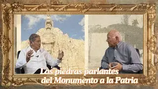 Las piedras parlantes del Monumento a la Patria