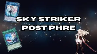 Sky Striker Deck Profile post PHRE