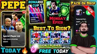 New Epic PEPE Is Here🔥| Free Showtime & Best Player To Sign? | Romario Cup, Platini Monday Pack 