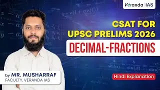 Decimal Fractions for CSAT Hindi | UPSC Prelims 2026 | Musharraf Sir | Veranda IAS Hindi