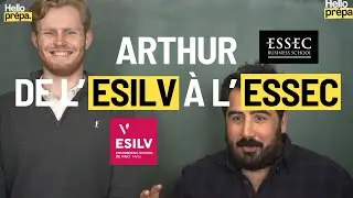 Arthur : De l'ESILV (école d'ingénieurs) à l'ESSEC - Hello Prépa Alumni