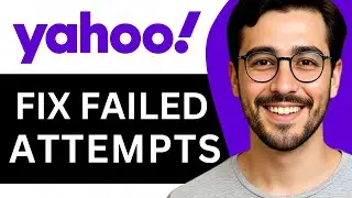 Как исправить слишком много неудачных попыток создания учётной записи Yahoo Mail &mdash; Простое руково...