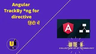 Angular 12 ||  ngFor with TrackBy ||  Tutorial in Hindi || UiTec