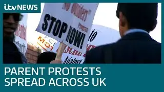Parent protests against sex education spread across UK | ITV News