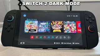 Как включить тёмный режим на Nintendo Switch 2 &mdash; простое пошаговое руководство