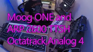 My Kitch Jam with the Moog One and ARP 2600