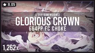 osu! | Glorious Crown 664pp FC CHOKE | Umbre