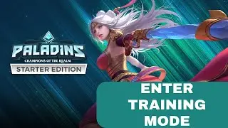 How to Enter Training Mode in Paladins 2026?