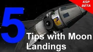 Kerbal Space Program 5 Tips With Moon Landings
