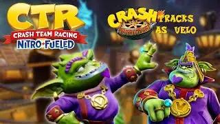 Crash Team Racing Nitro Fueled: CNK Velo Time Trials... as Velo...