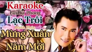 Lạc Tr&ocirc;i Hạnh Ph&uacute;c 2026 - Li&ecirc;n kh&uacute;c  - LƯU KỲ PHONG tiếng h&aacute;t v&igrave; T&igrave;nh Y&ecirc;u 