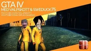 GTA IV med Valpskott och SweDuck75 - Free Roam i Liberty City