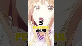 5 recommendations Peaceful anime #anime #animerecommendation #short