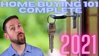 Home Buying Process in 2021 - Complete Guide Tips Tricks and Advice for First Time Home Buyers