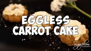 EGGLESS CARROT CAKE by Chef Kirti
