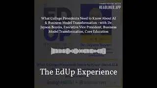 What College Presidents Need to Know About AI & Business Model Transformation - with Dr. Jayson...