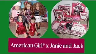 Unboxing Almost all the Janie and Jack Collaboration from American Girl