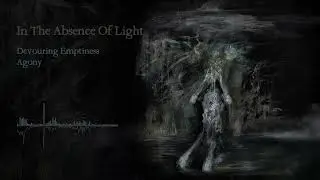 Agony - In The Absence Of Light