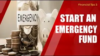 START AN EMERGENCY FUND
