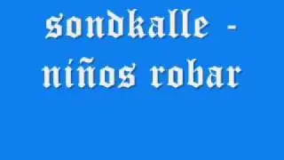 sondkalle - niños robar