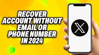 How To Recover X Twitter Account Without Email or Phone Number in 2025 - Quick Fix