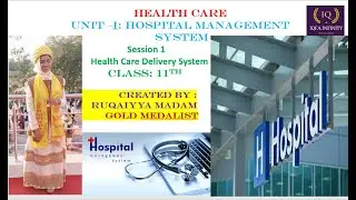 Live Stream: hospital management system , unit :I session :1, health care delivery system. CLASS 11