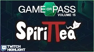Game Or Pass Volume 15: Spirittea