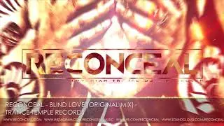 Reconceal - Blind Love (Original Mix)