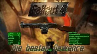 Fallout 4 Guide: Die besten Gewehre