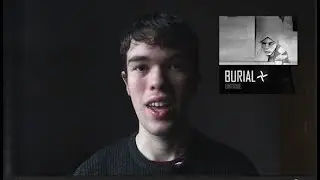 Albums that I rate: Burial - Untrue