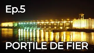 Informații Constructive - Ep.5 - Porțile de Fier