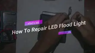 how to repair LED flood light