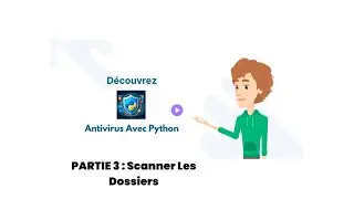Créer un antivirus complet en Python – étape 3 :🎬  Scannage des Dossiers + Résumé