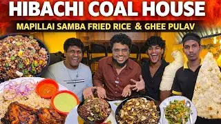 ஆரோக்கியத்தையும் அள்ளித்தரும் T-Nagar Hibachi Coal House🔥 | Pakoda Boyz | Tamil Food Review