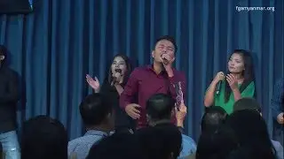 February 03, 2019 (Sun) #MyanmarService #PraiseAndWorship #ThangPu