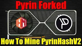Больше форков Pyrin от GPU! Как майнить Pyrin на PyrinHashV2