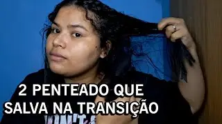 Penteado fácil pra SALVAR sua transição capilar
