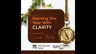 Starting the year with Clarity- Coach Tolutola