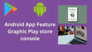 How To Create Android App Feature Graphic For Google Play Store | Google Play Console