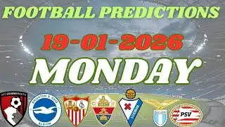 MONDAY SAFE BETTING PICKS [19/01/2026] | Today's Football Prediction to Stake and Win #prediction