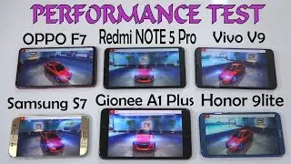 Performance Test-Oppo F7 Vs Vivo V9 Vs  Note 5 pro Vs 9 lite Vs Samsung S7 Vs Gionee A1 Plus